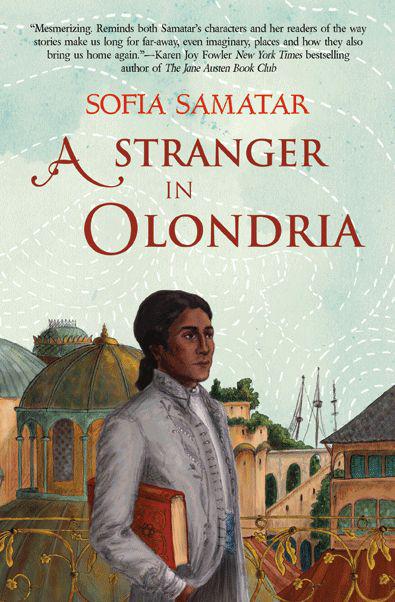 A Stranger In Olondria Sofia Samatar
