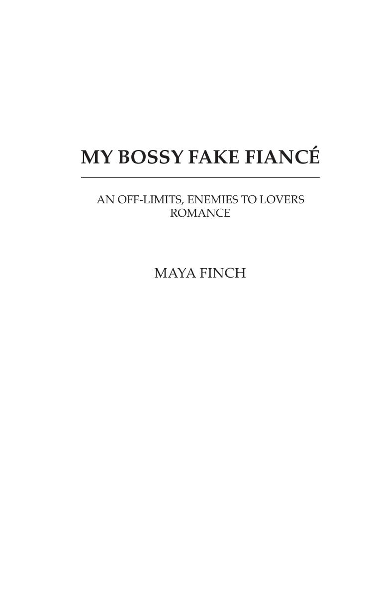 My Bossy Fake Fianc Maya Finch