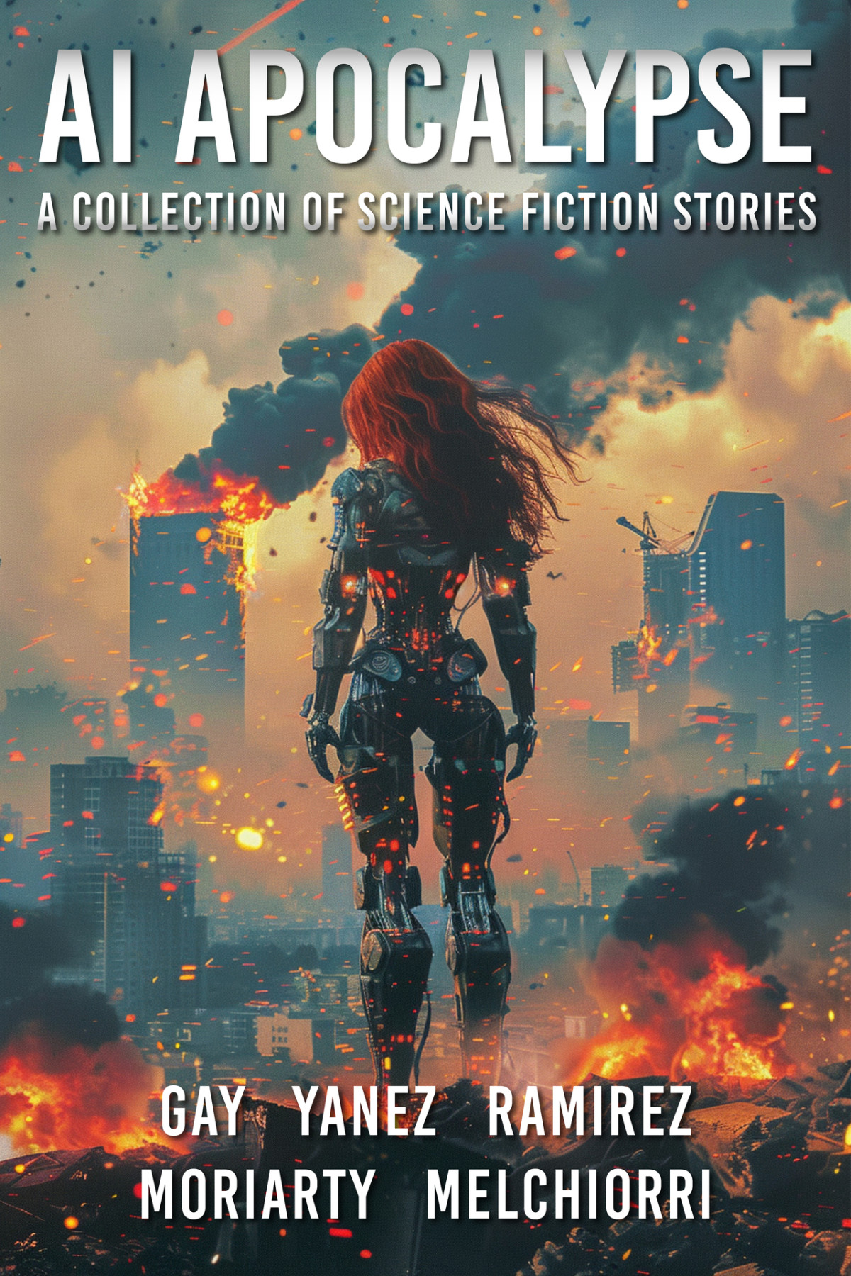 Ai Apocalypse A Collection Of Science Fiction Stories Gay Stephen Melchiorri