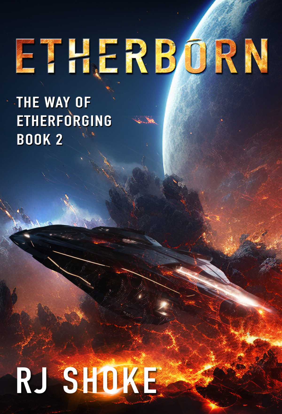 Etherborn The Way Of Etherforging Book 2 Shoke Rj