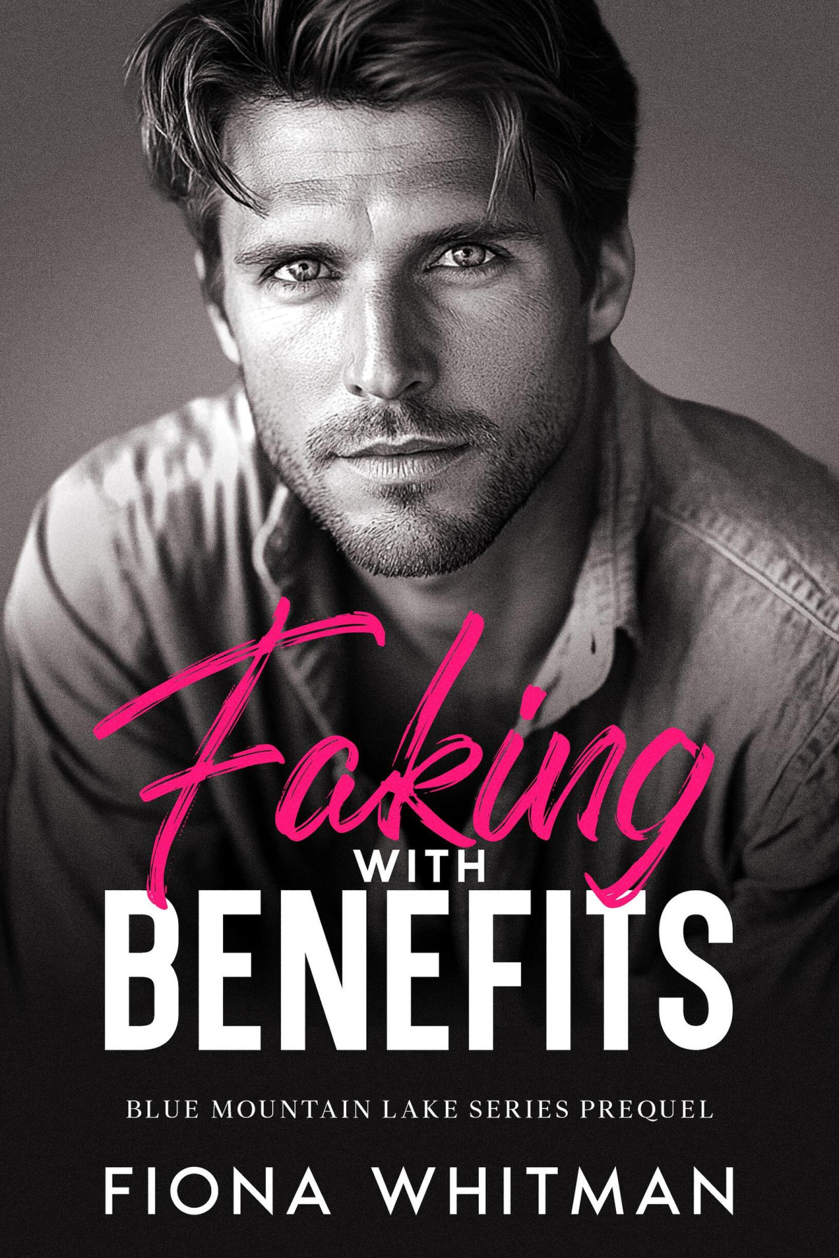 Faking With Benefits Fiona Whitman