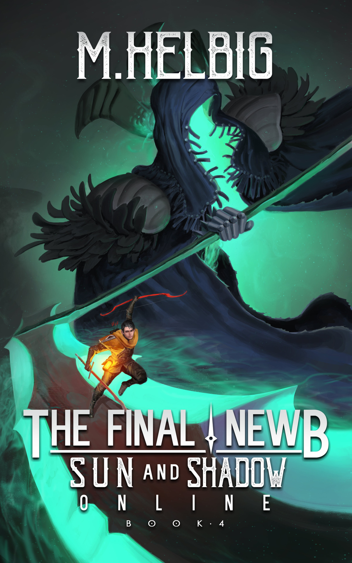 The Final Newb Sun Shadow Online Book 4 Helbig M