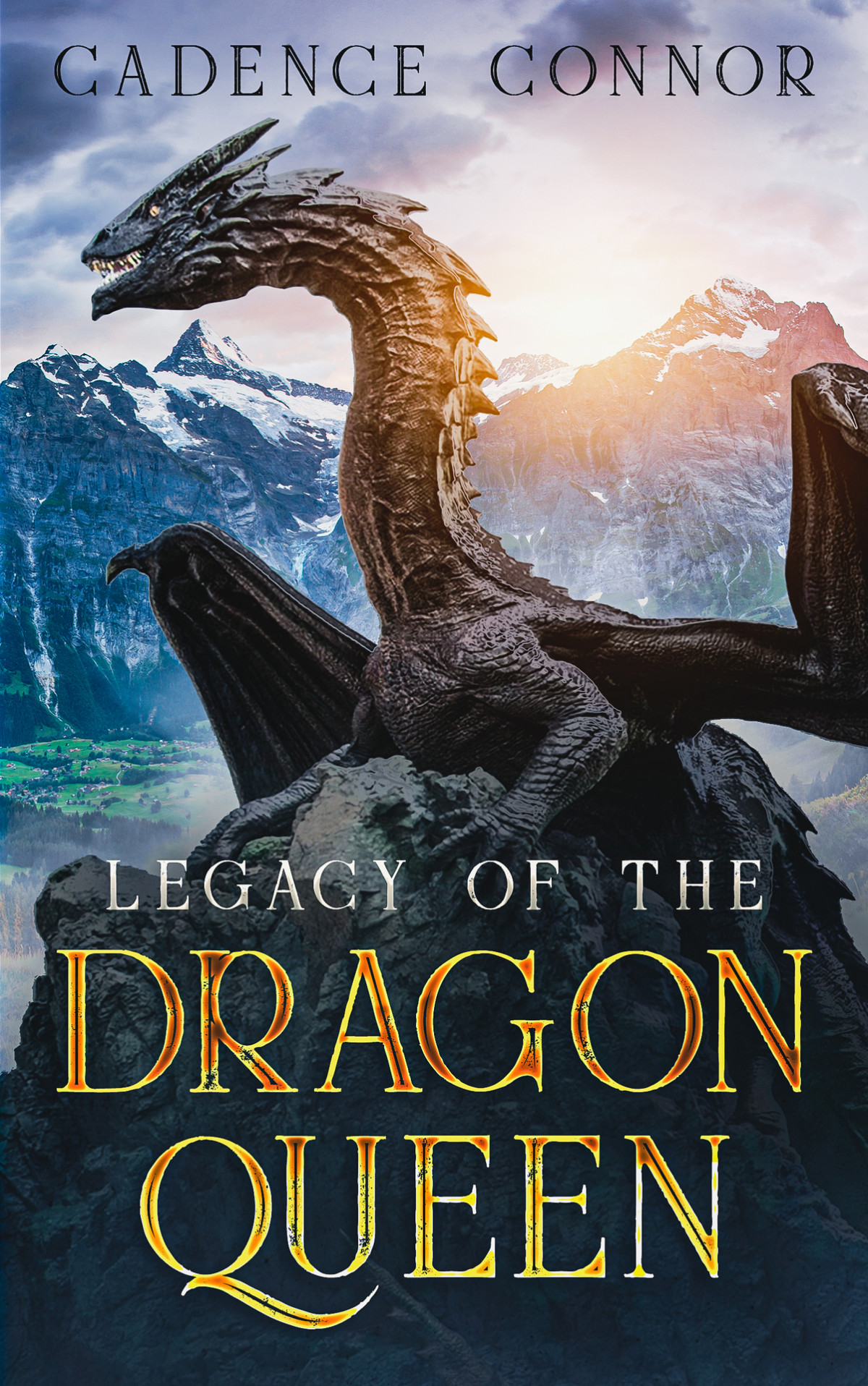 Legacy Of The Dragon Queen Dragon Reign Book 4 Connor Cadence
