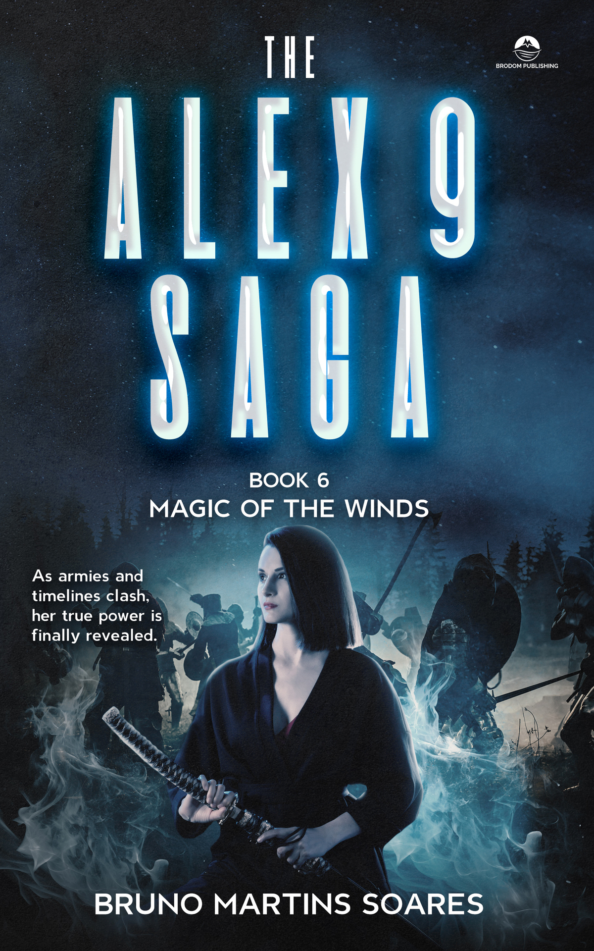 Magic Of The Winds The Alex 9 Saga Book 6 Martins Soares Bruno