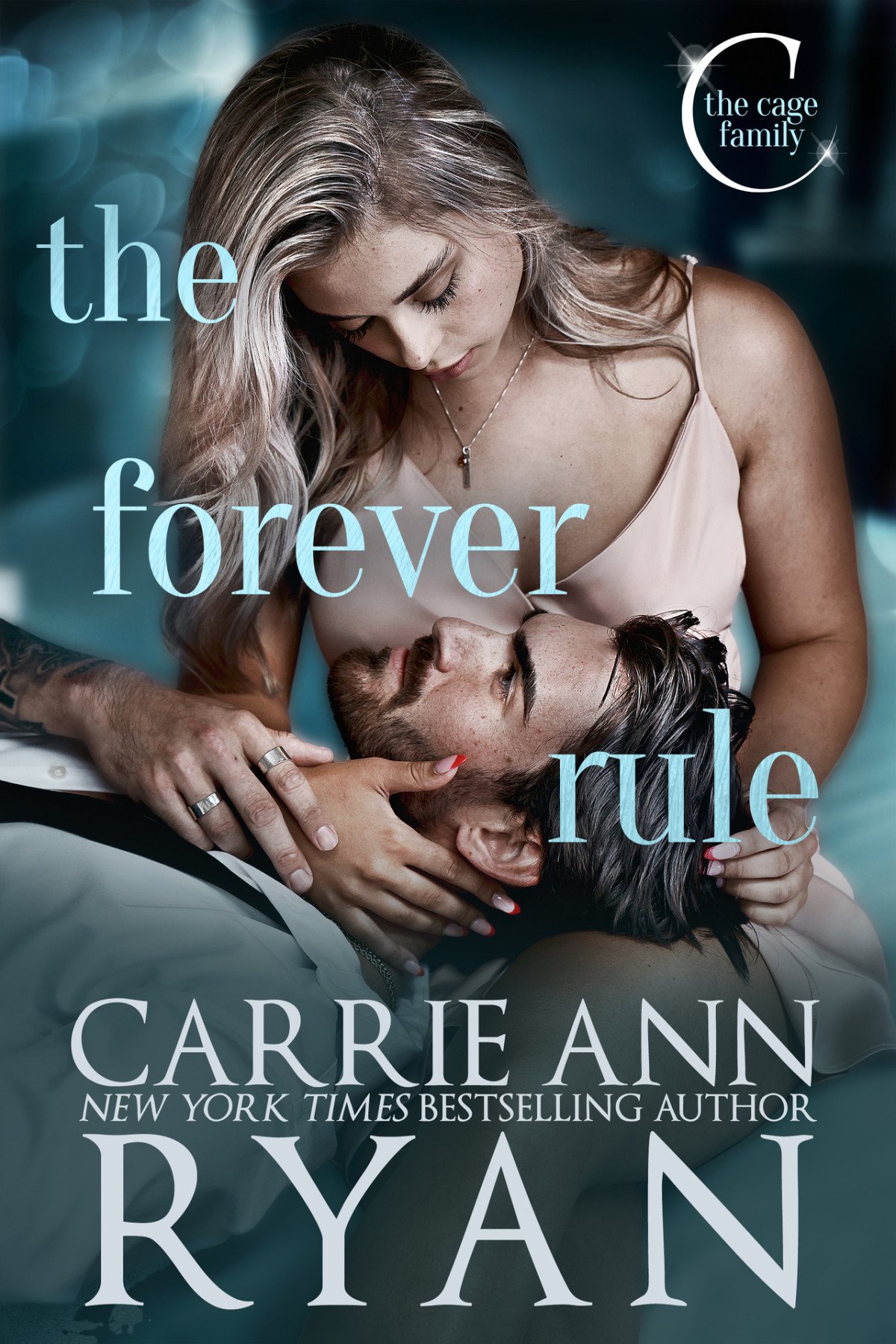 The Forever Rule The Cage Family Book 1 Carrie Ann Ryan