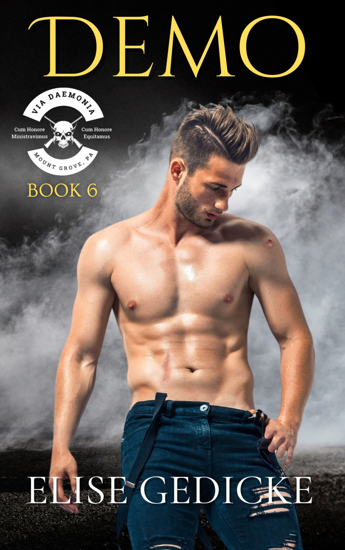 Demo Via Daemonia Motorcycle Club Book 6 Elise Gedicke