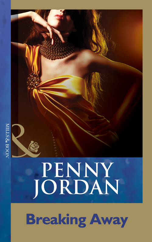 Breaking Away Mills Boon Modern Penny Jordan
