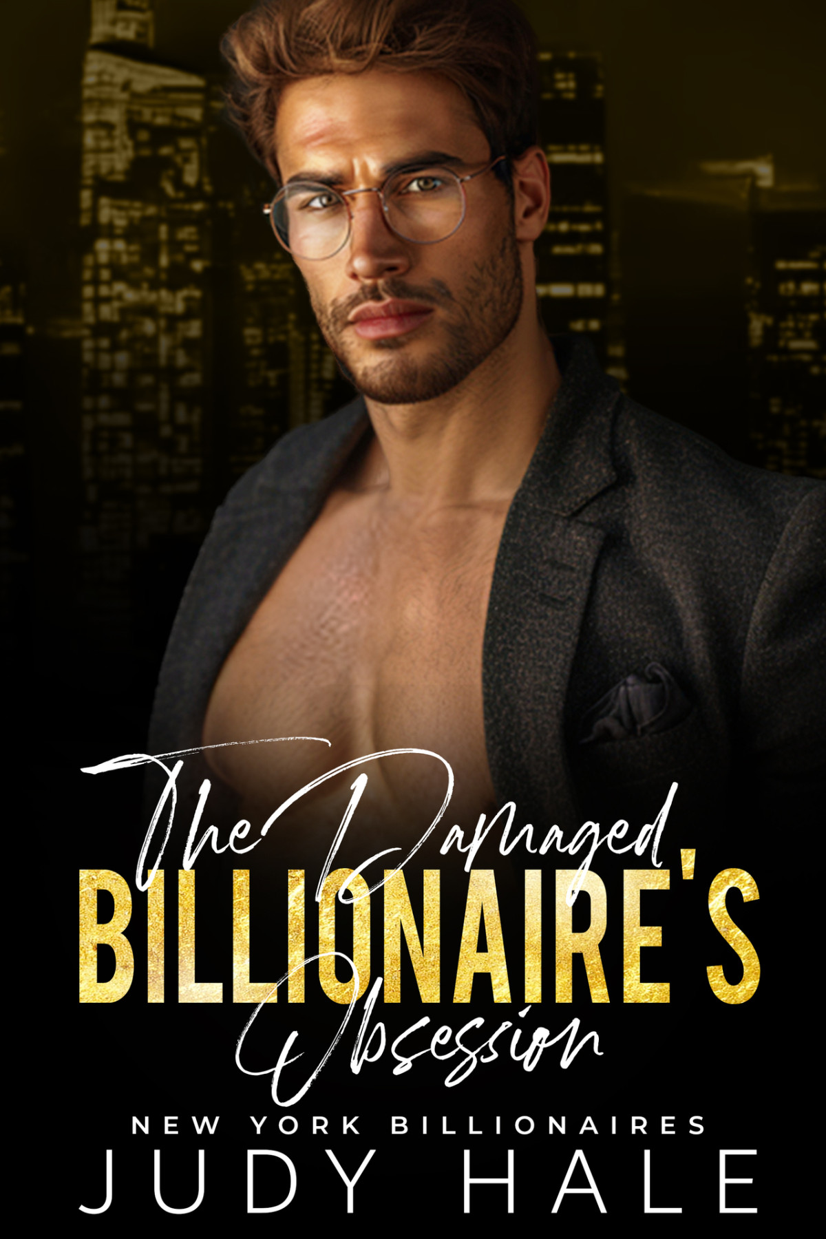 The Damaged Billionaires Obsession An Enemies To Lovers Surprise Baby Romance Judy Hale