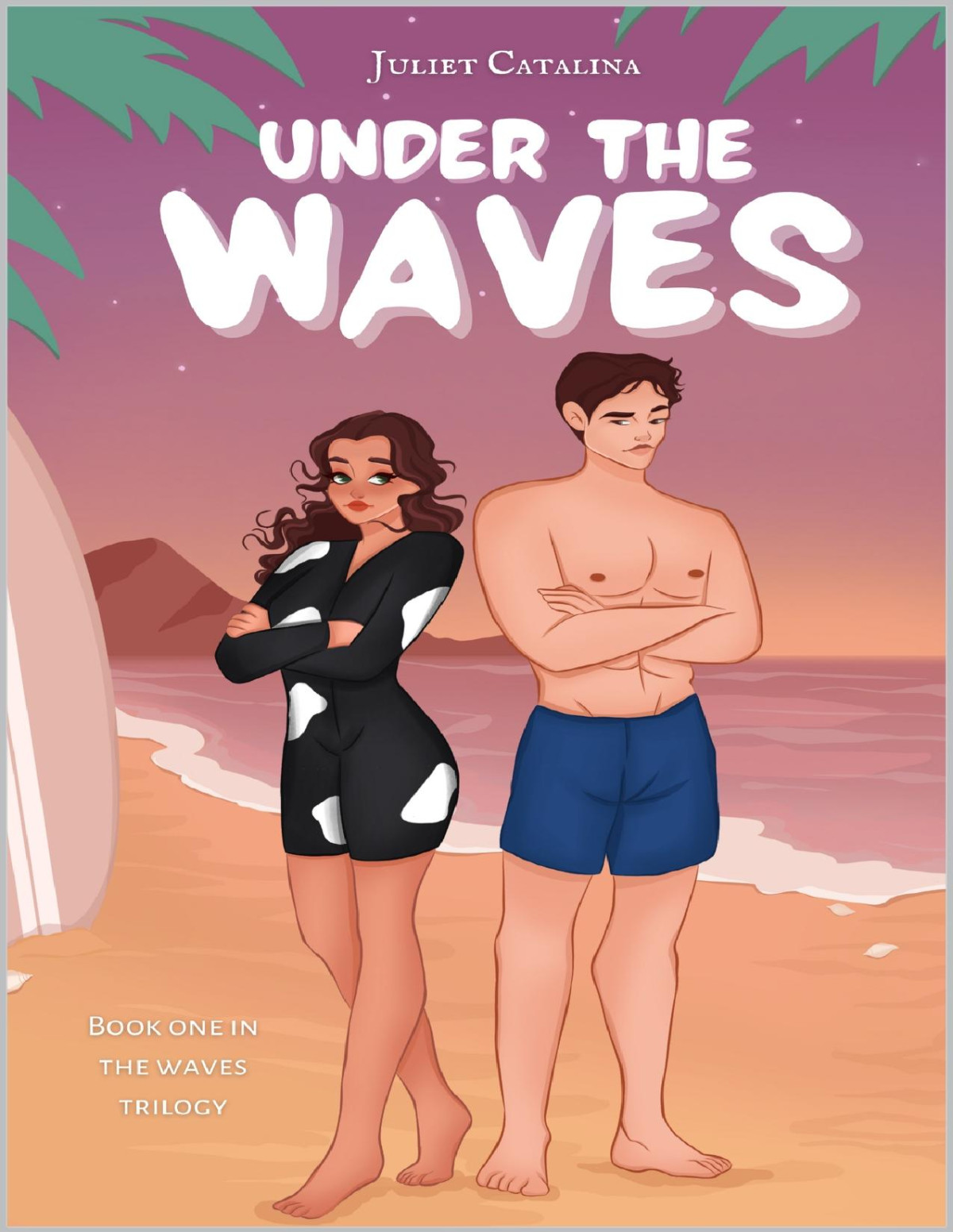 Under The Waves A Sports Romance Novel The Waves Trilogy Book One Juliet Catalina