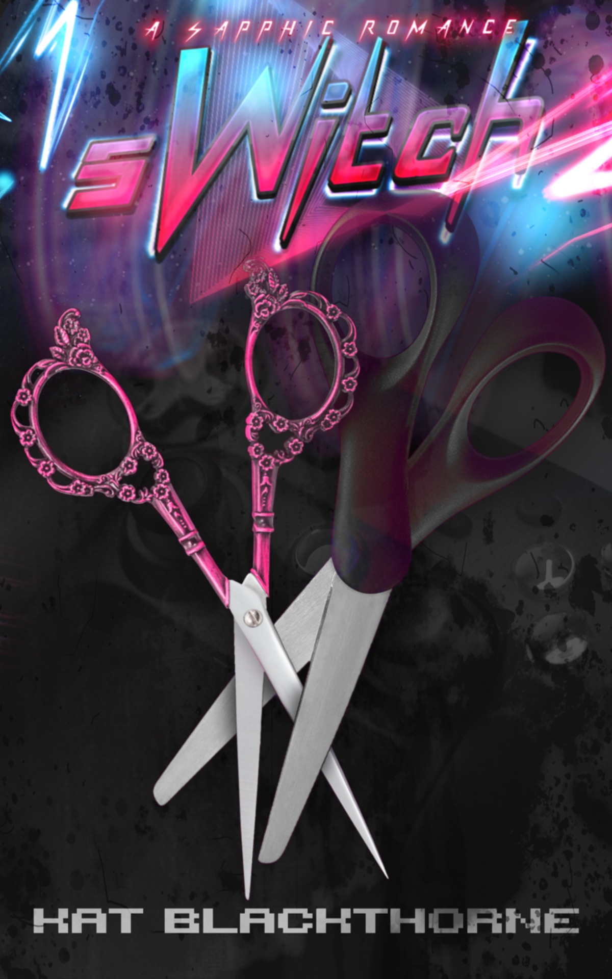 Switch A Dark Sapphic Romcom Kat Blackthorne