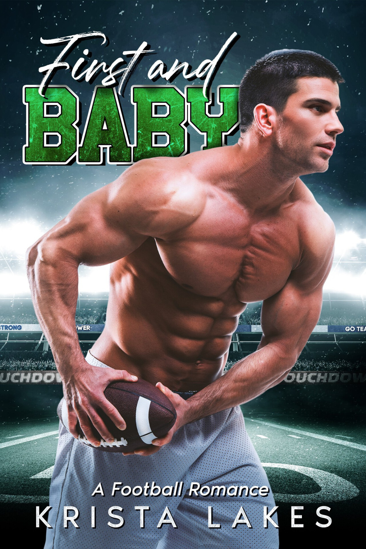 First And Baby A Football Romantic Comedy Krista Lakes