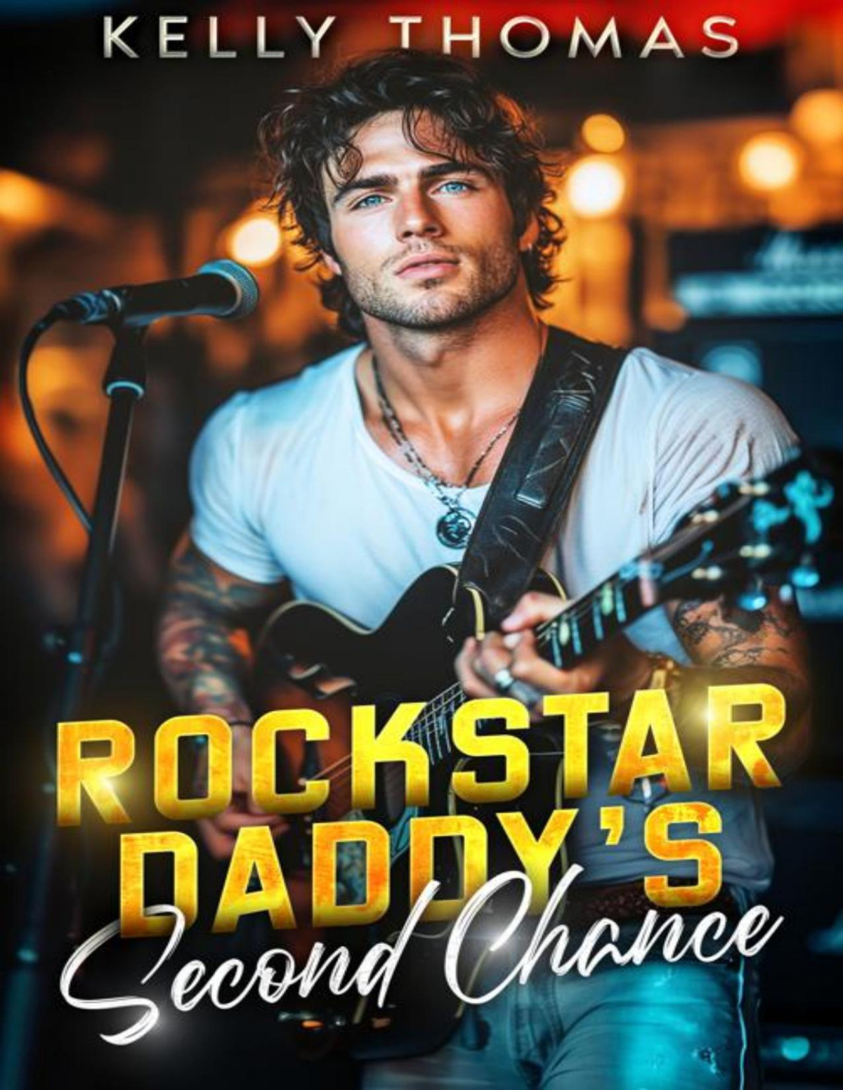 Rockstar Daddys Second Chance A Billionaire Forced Proximity Romance Kelly Thomas