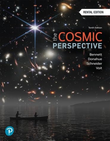 The Cosmic Perspective 10th Edition Jeffrey O Bennett M Donahue