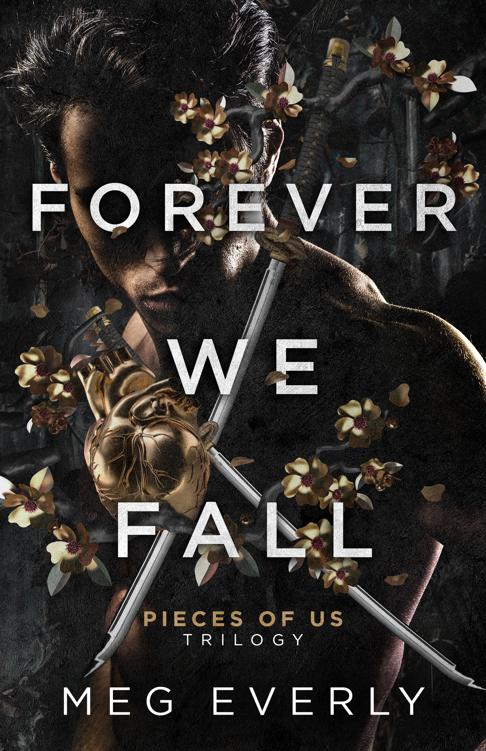 Forever We Fall A Dark Mm Romance Pieces Of Us Book 2 Meg Everly