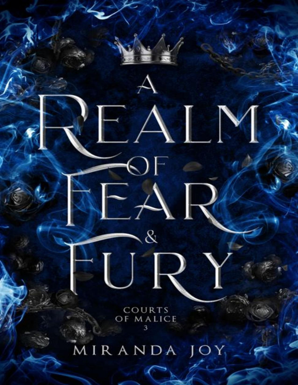 A Realm Of Fear Fury Courts Of Malice Book 3 Miranda Joy