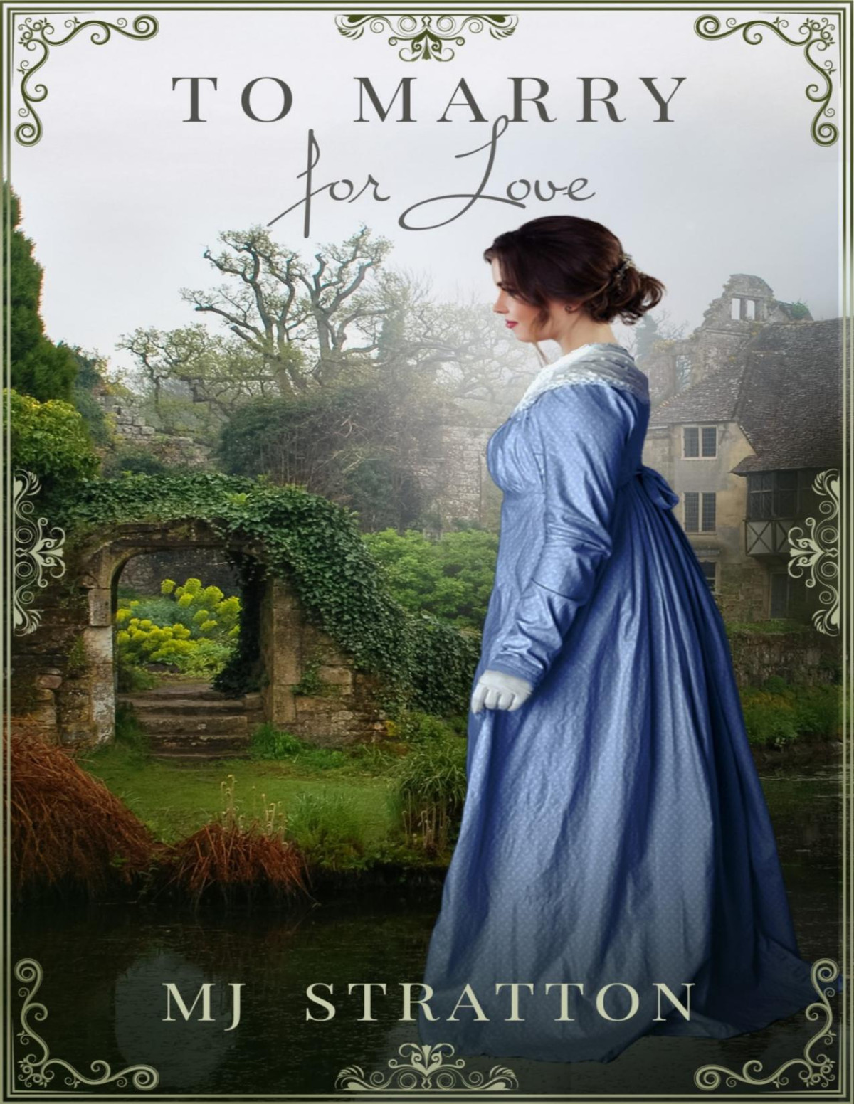 To Marry For Love A Pride And Prejudice Variation Mj Stratton