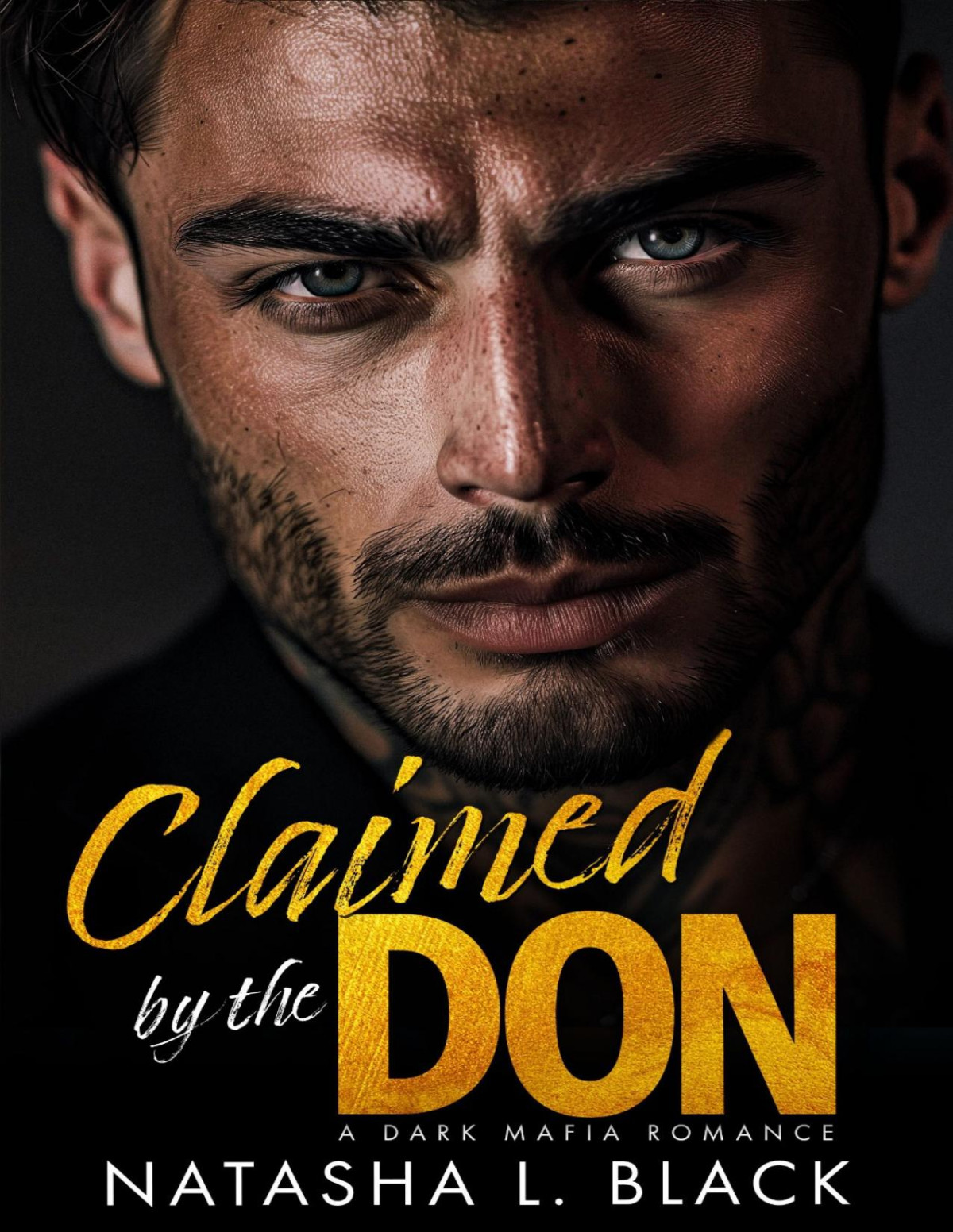 Claimed By The Don A Dark Mafia Romance 1st Ebook Ed Natasha L Black