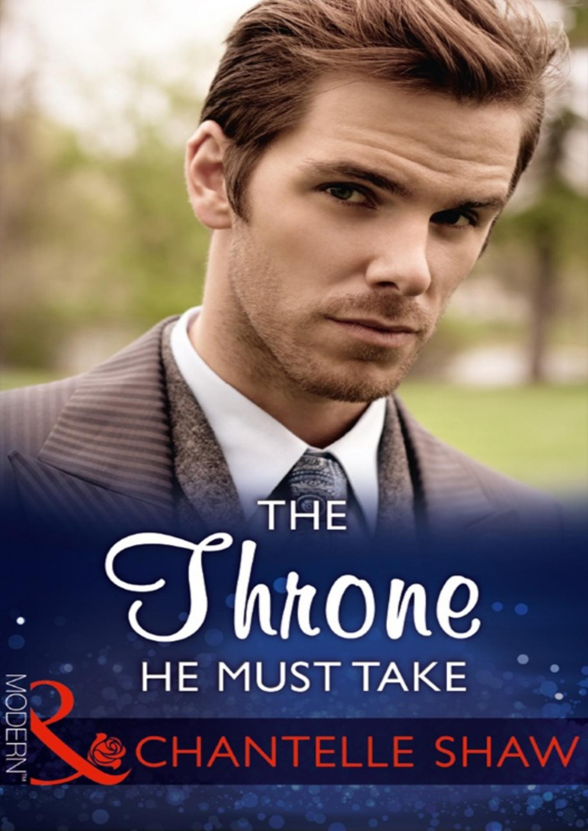 The Throne He Must Take Chantelle Shaw