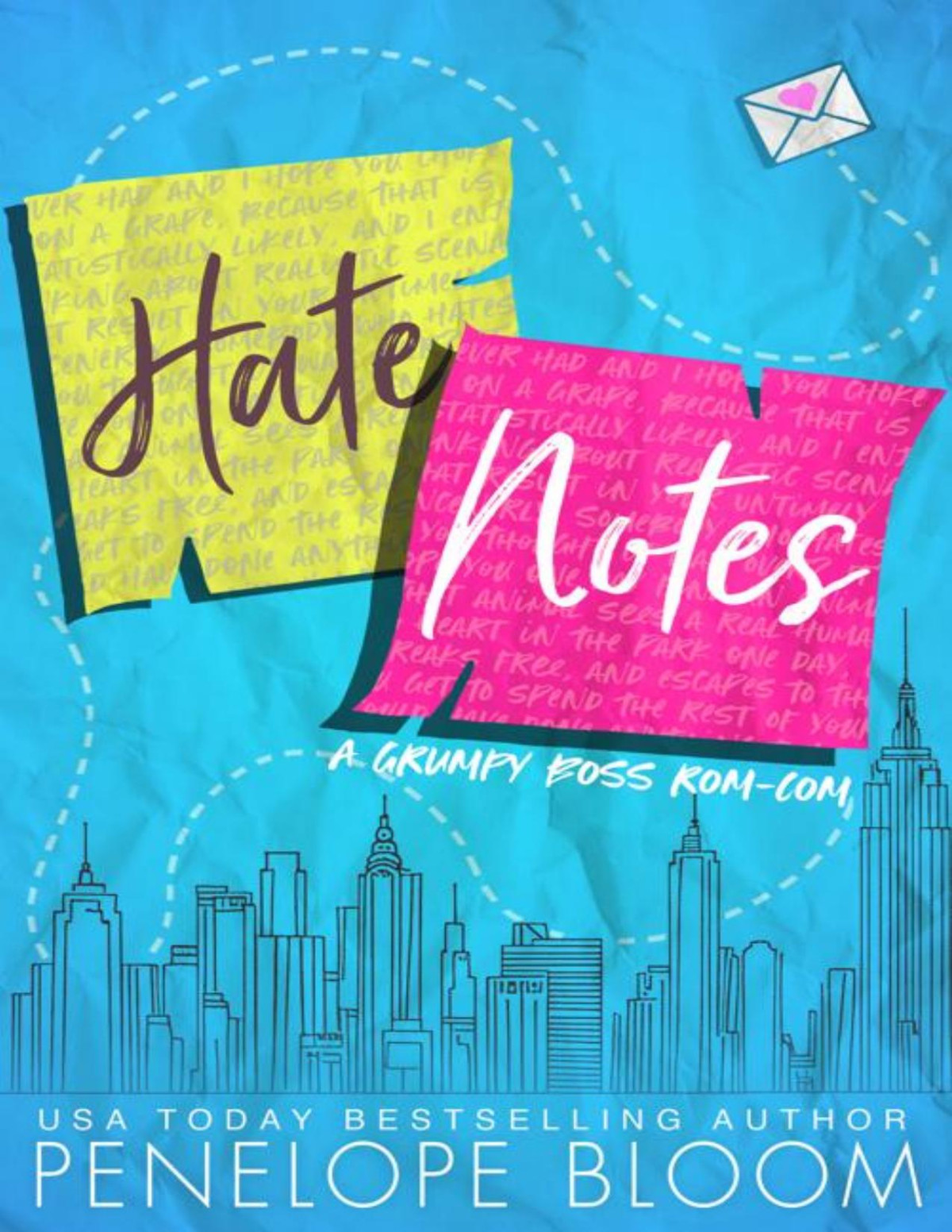 Hate Notes A Grumpy Boss Romantic Comedy Penelope Bloom