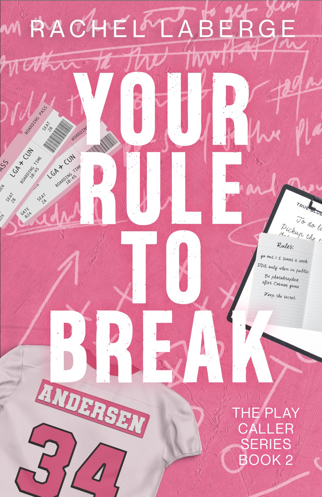 Your Rule To Break The Play Caller Series Book 2 Rachel Laberge