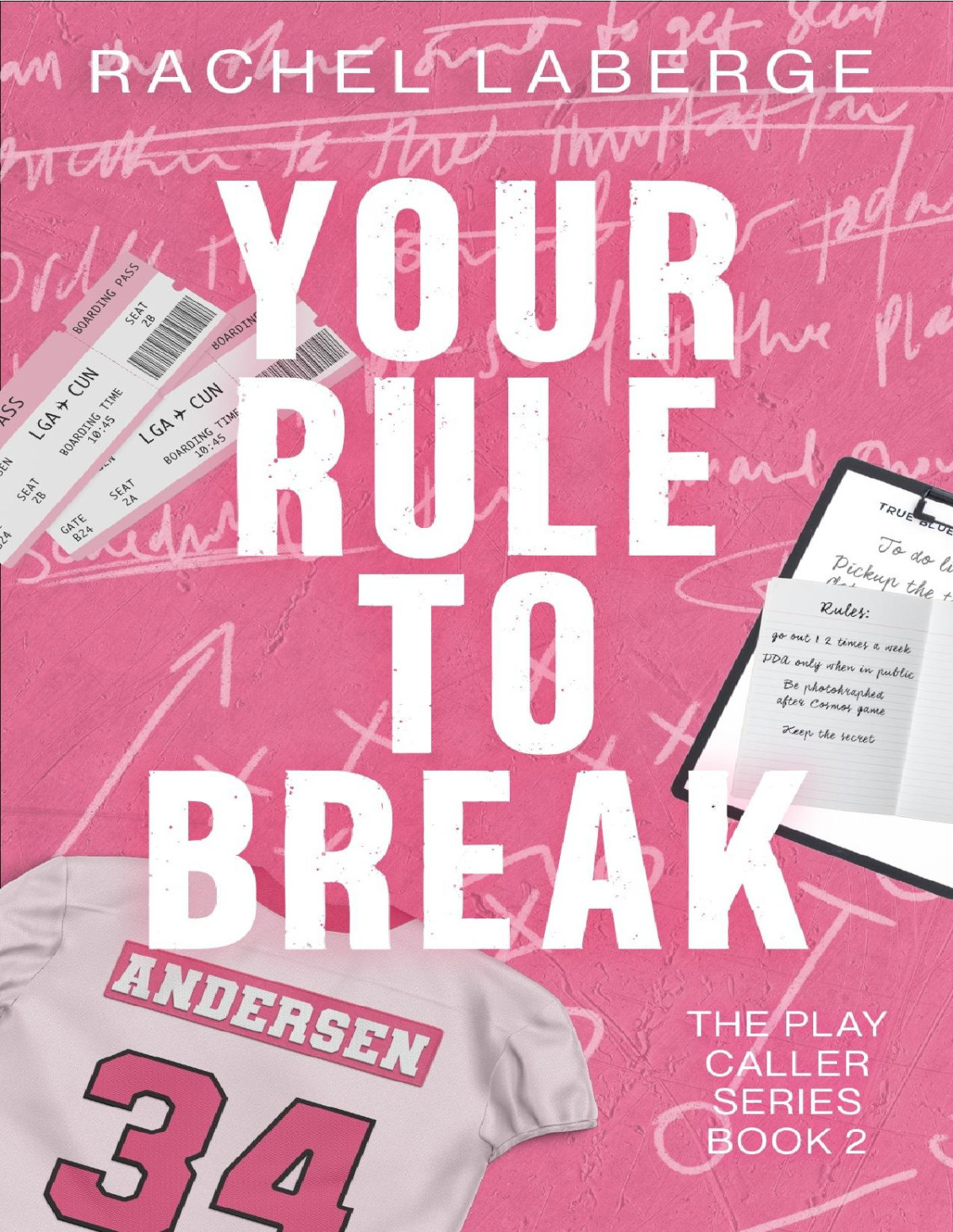 Your Rule To Break The Play Caller Series Book 2 Rachel Laberge