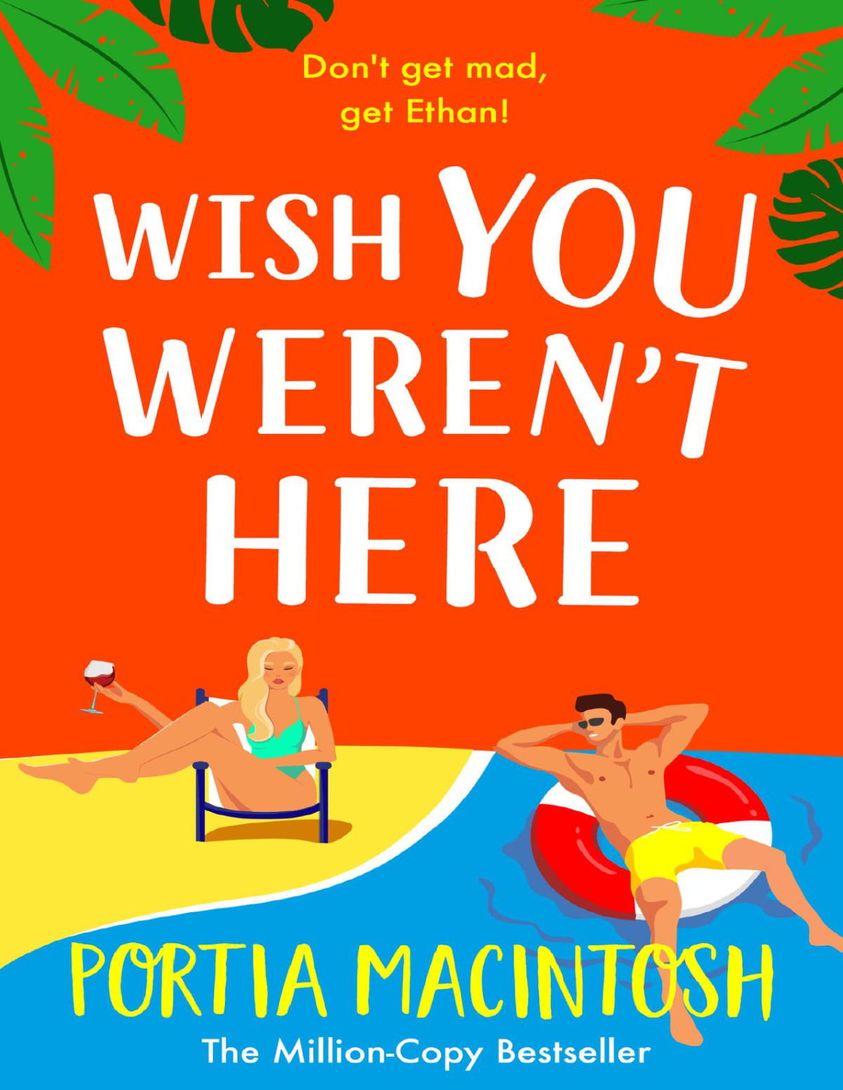 Wish You Werent Here Portia Macintosh
