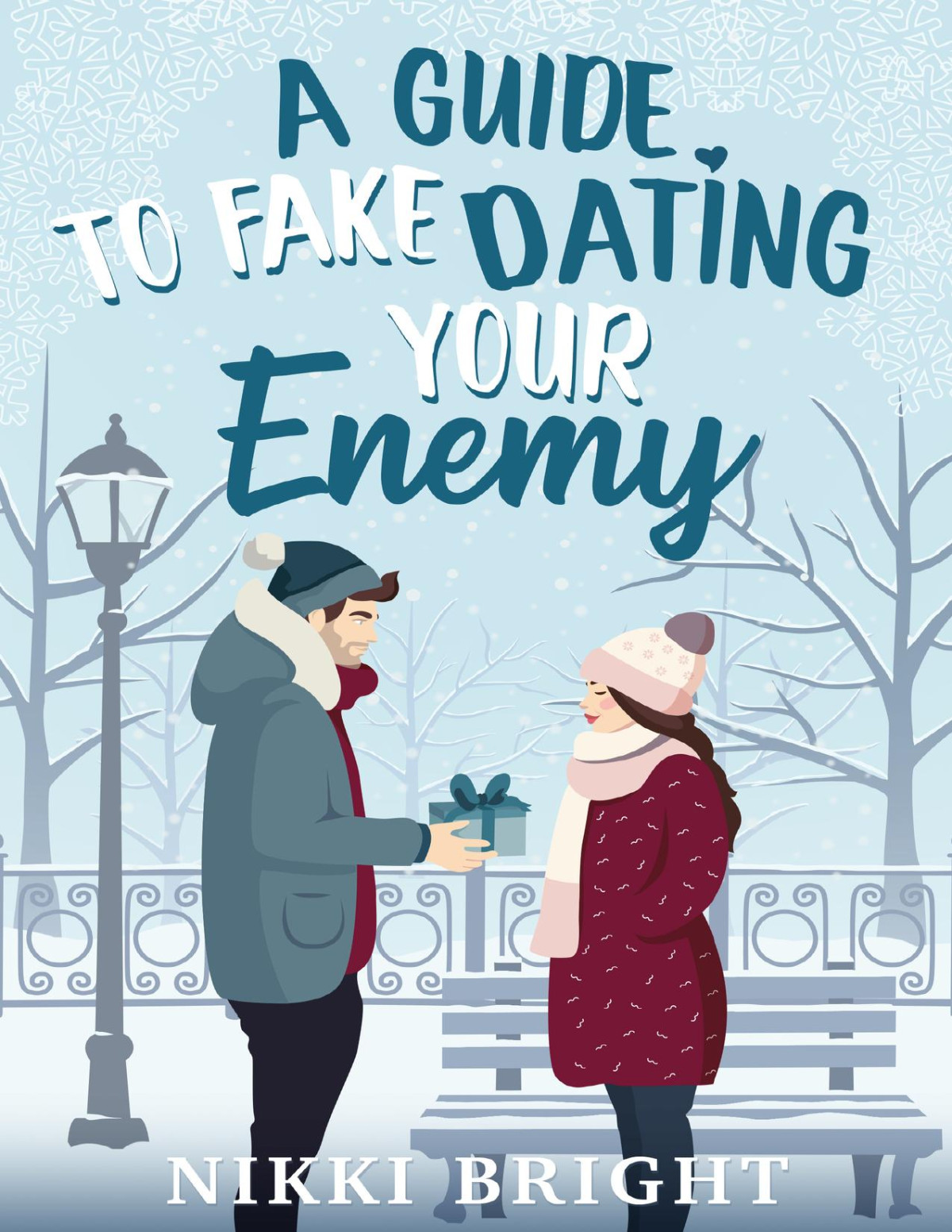 A Guide To Fake Dating Your Enemy Nikki Bright
