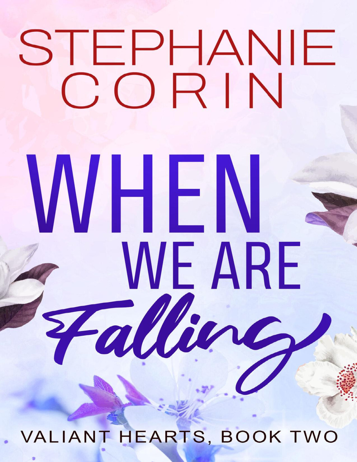 When We Are Falling A Small Town Romance Stephanie Corin