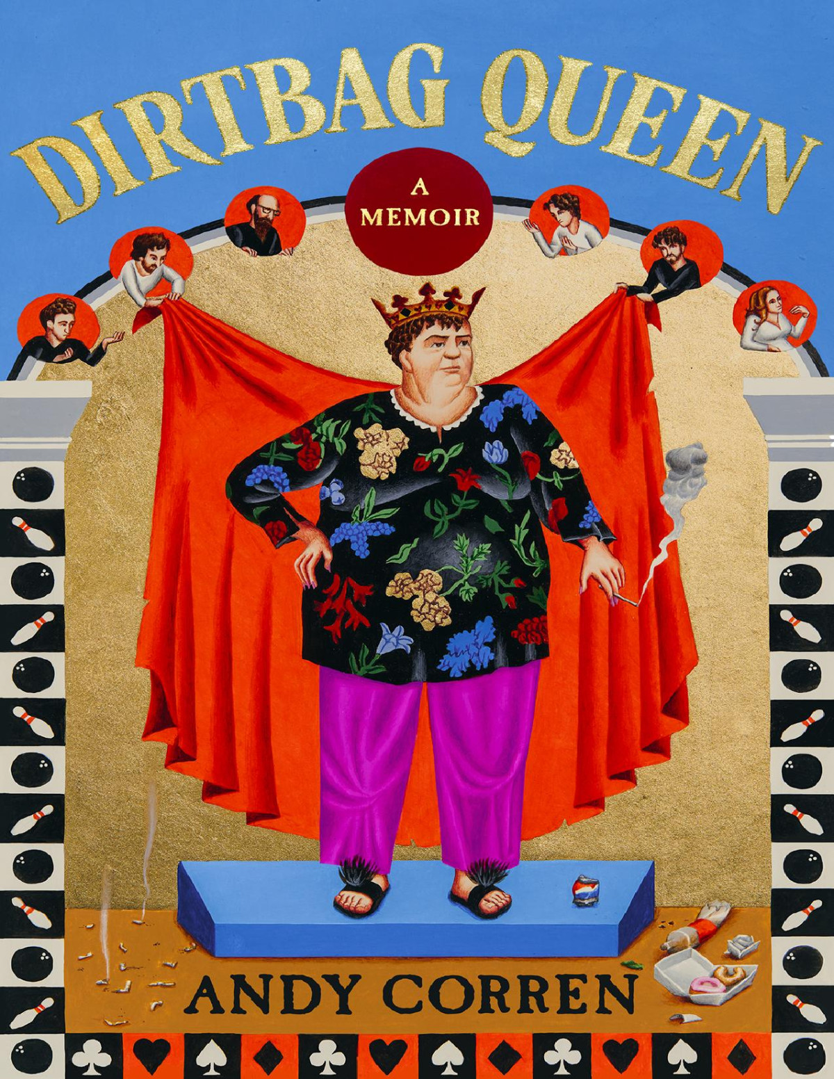 Dirtbag Queen 1st Edition Corren Andy