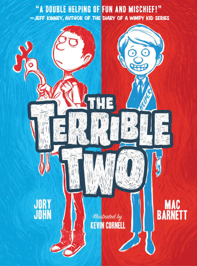 The Terrible Two Mac Barnett Jory John