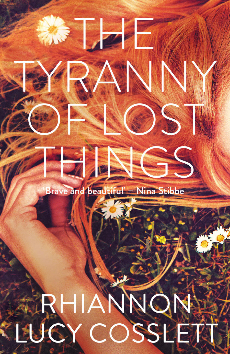 The Tyranny Of Lost Things Rhiannon Lucy Cosslett