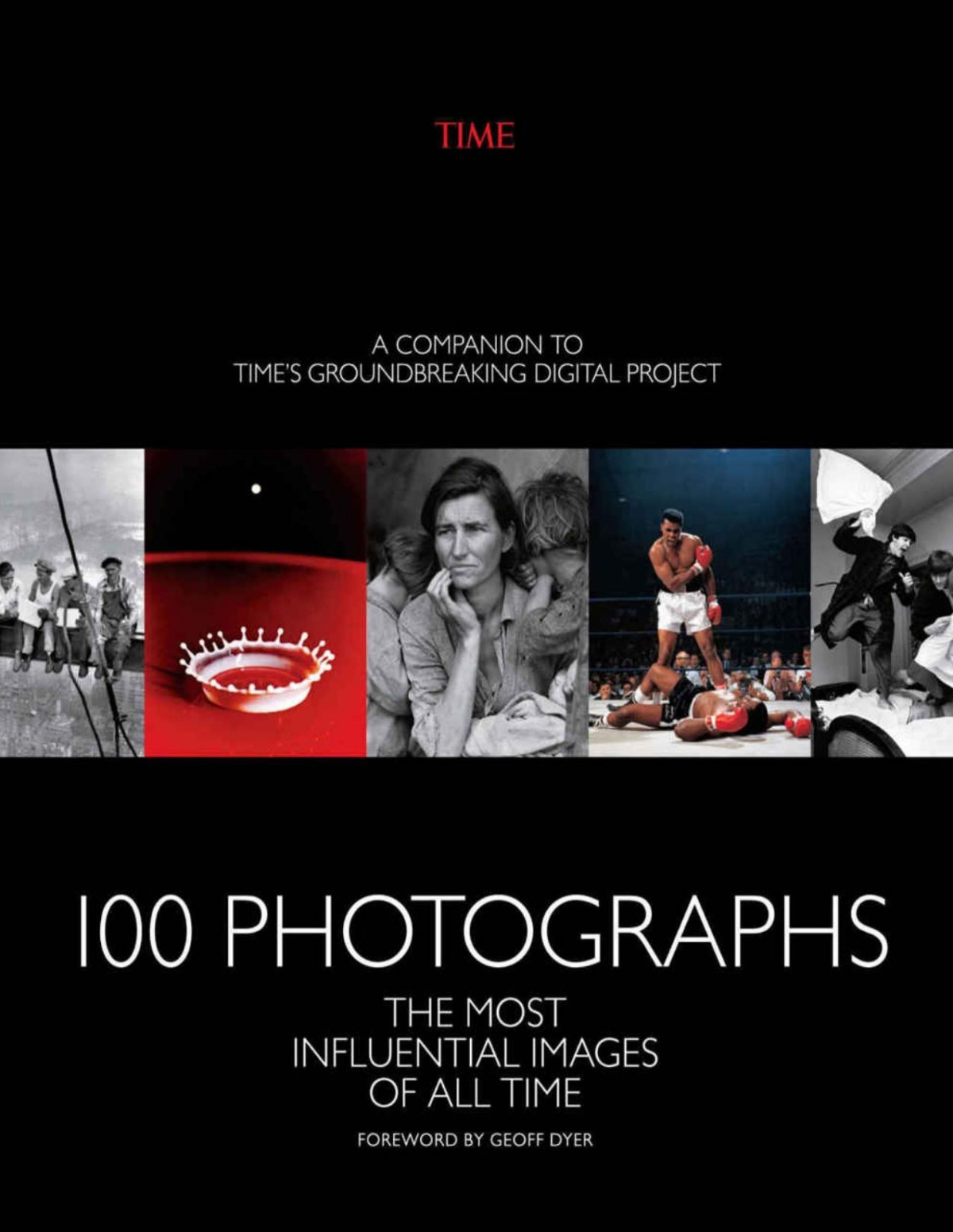Time 100 Photographs The Most Influential Images Of All Time The Editors Of Time