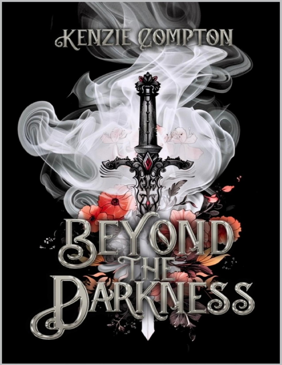 Beyond The Darkness The Darkness Trilogy Book 1 Kenzie Compton