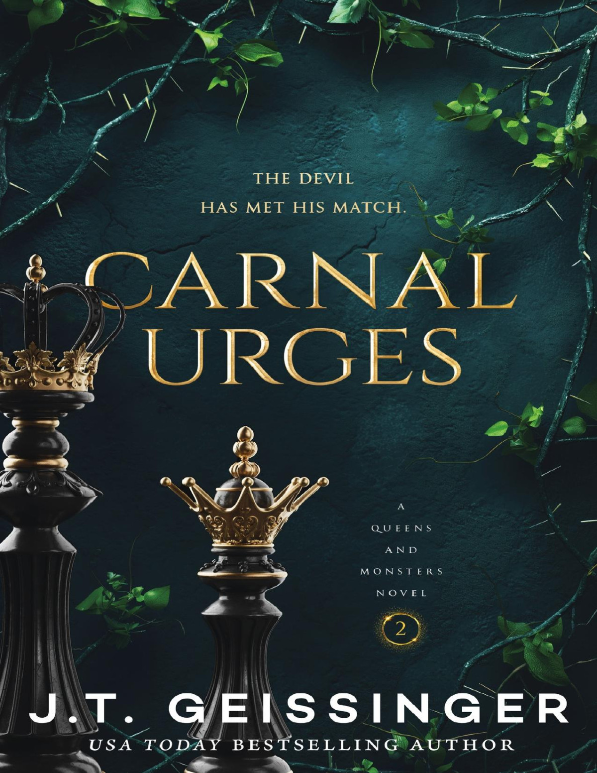 Carnal Urges Queens And Monsters Jt Geissinger