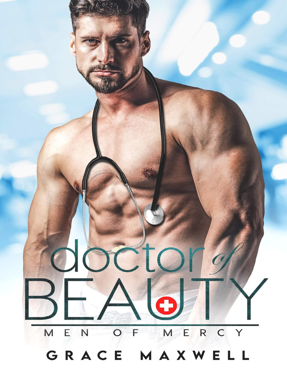 Doctor Of Beauty Enemies To Lovers Medical Romance Grace Maxwell
