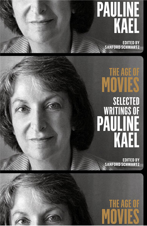 The Age Of Movies Pauline Kael