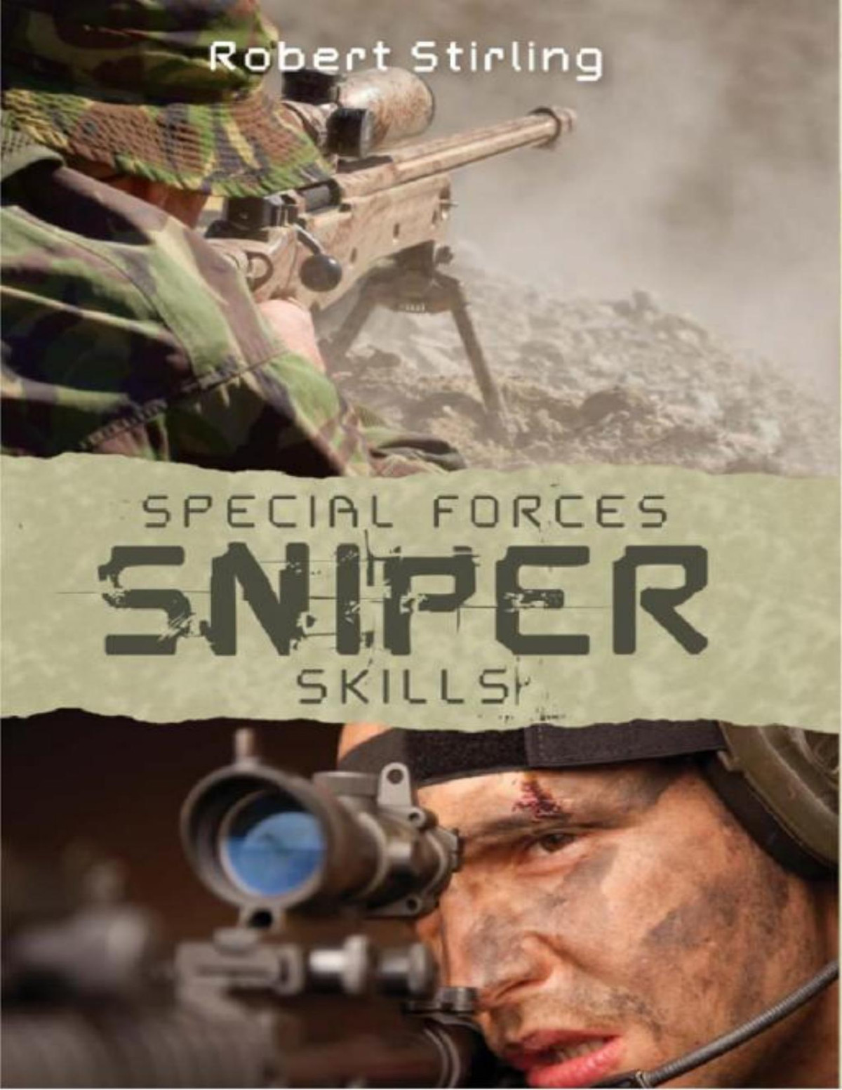 Special Forces Sniper Skills Osprey General Military Robert Stirling