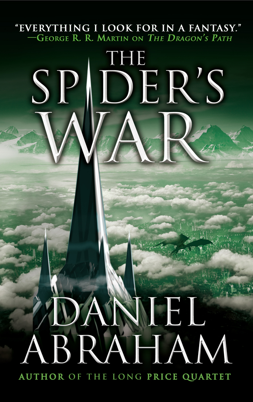The Spiders War Daniel Abraham