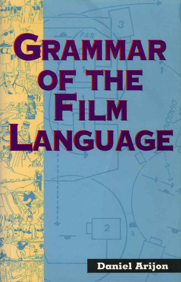 Grammar Of The Film Language Arijon Daniel