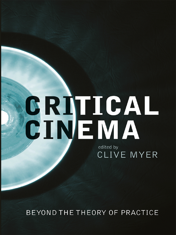 Critical Cinema Myer Clive Nichols Bill