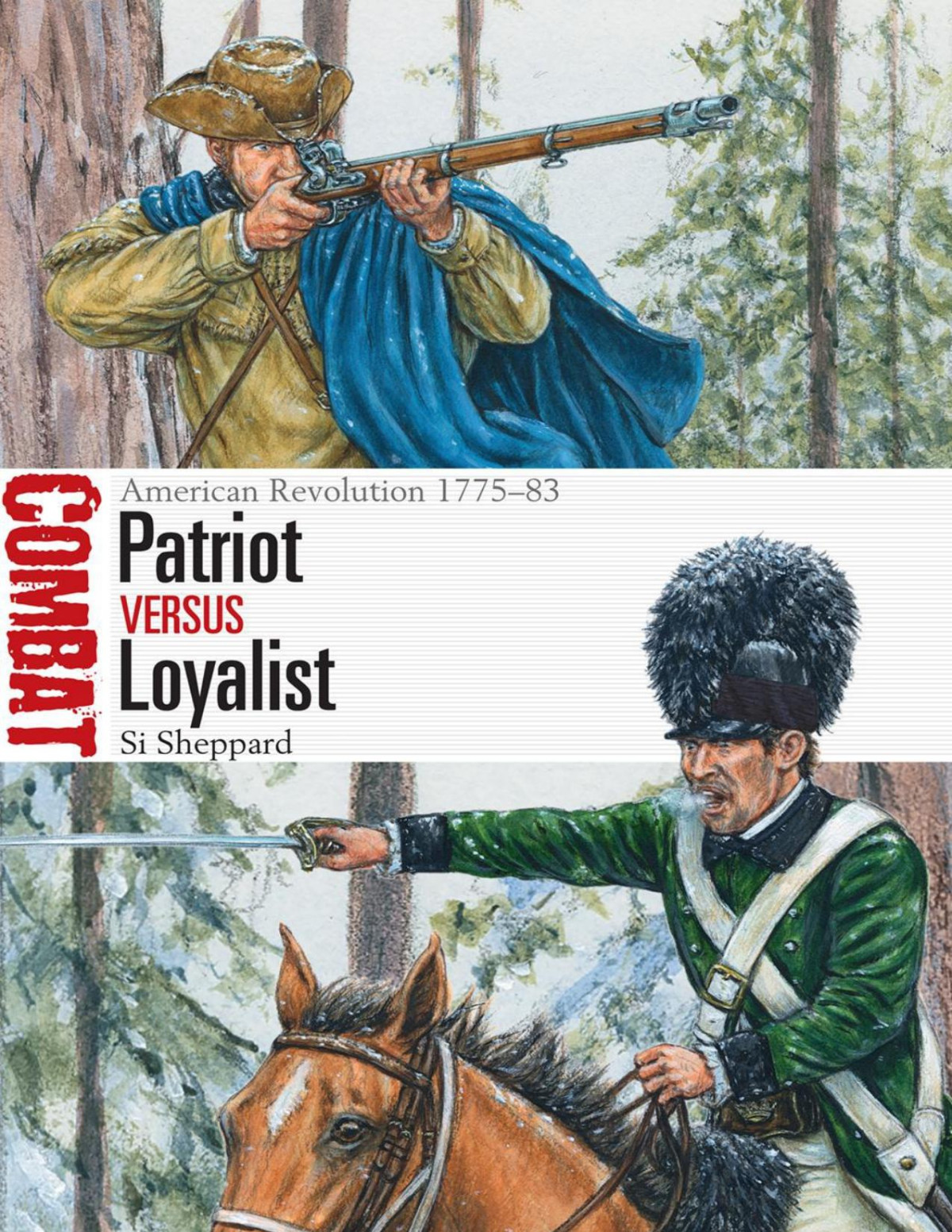 Patriot Verses Loyalist Si Sheppard Adam Hook