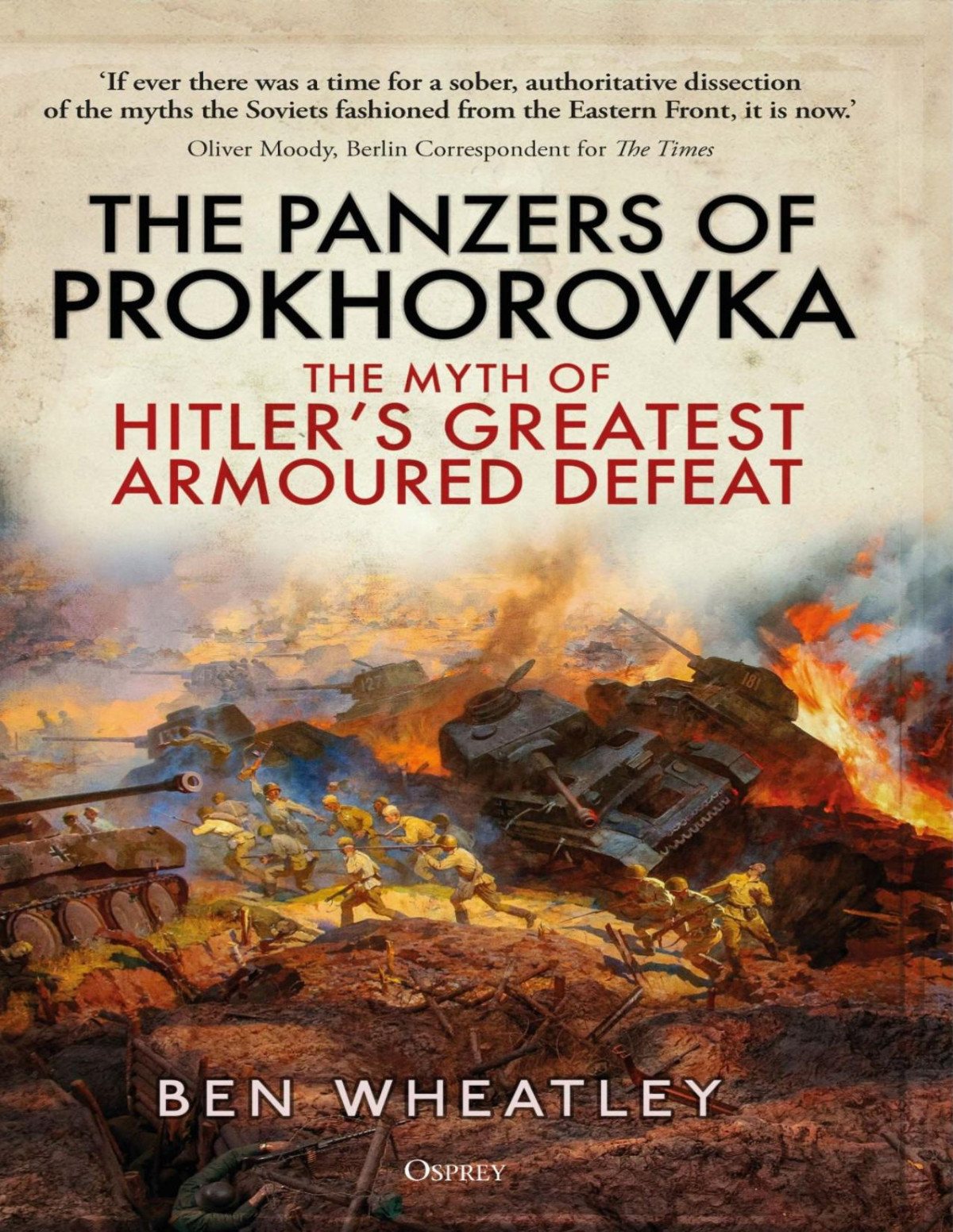 The Panzers Of Prokhorovka Ben Wheatley