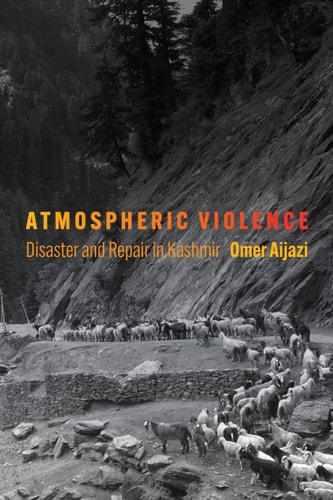 Atmospheric Violence Omer Aijazi