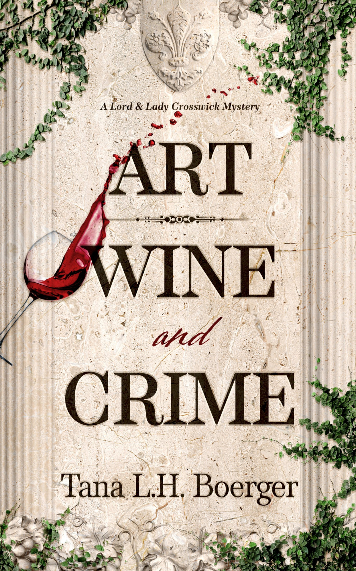 Art Wine And Crime Tana Lh Boerger