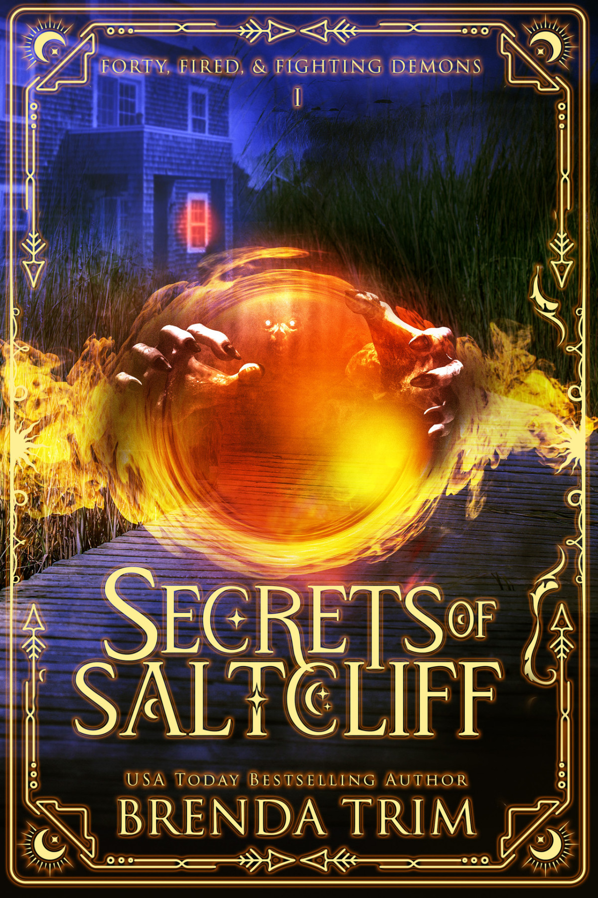 Secrets Of Saltcliff Paranormal Womens Fiction Forty Fired Fighting Demons Book 1 Brenda Trim Chris Cain