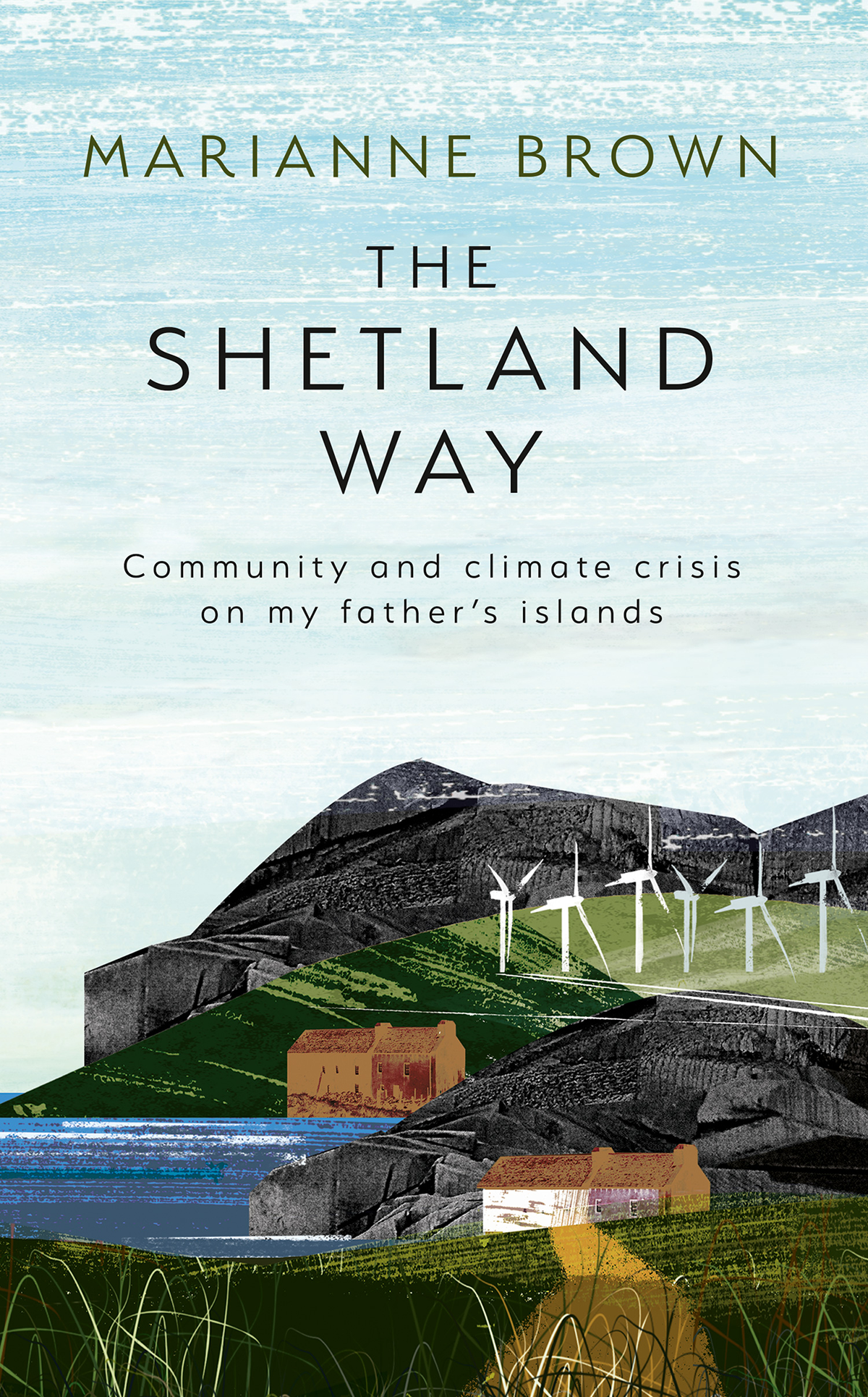 The Shetland Way Marianne Brown