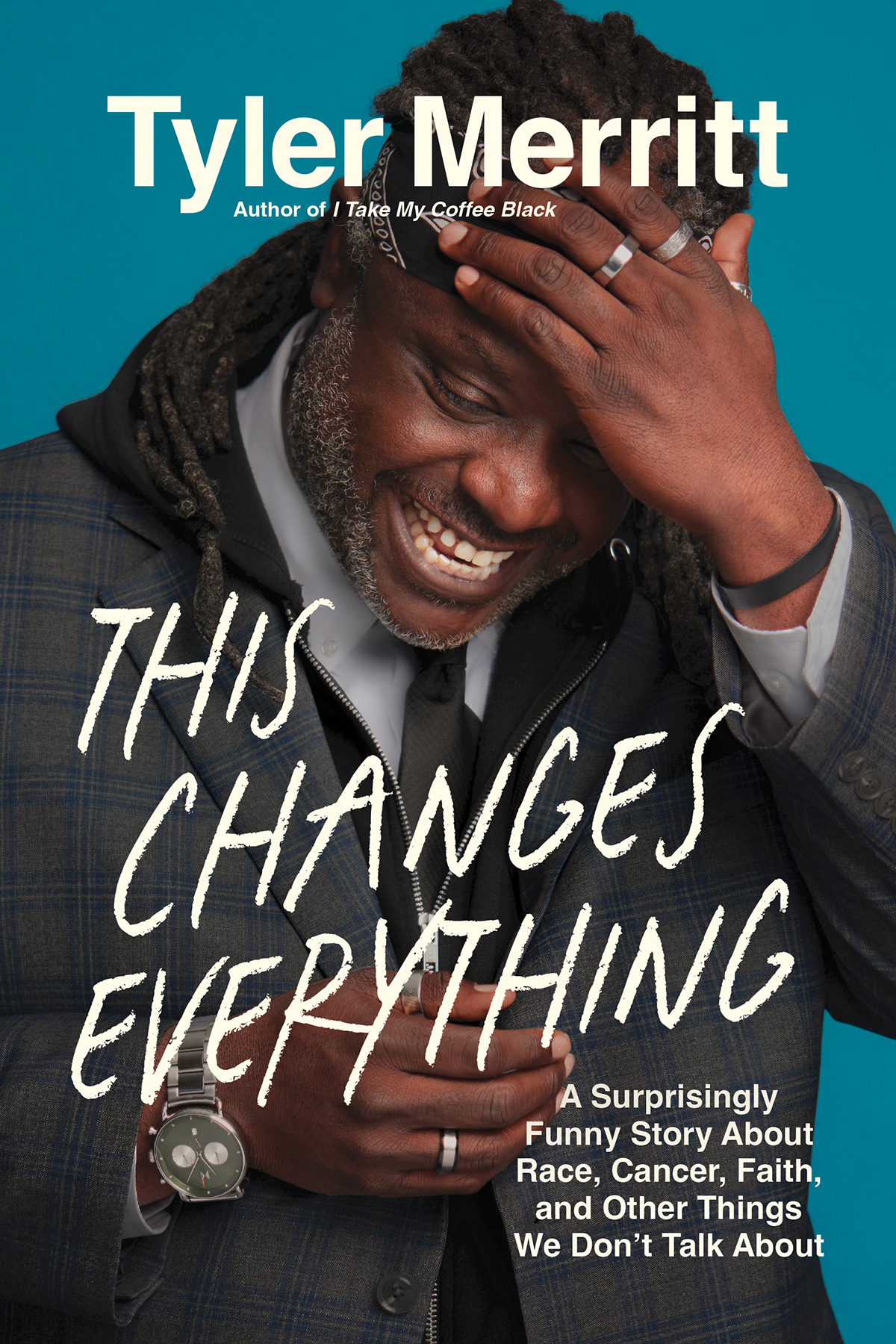 This Changes Everything Tyler Merritt David Tieche
