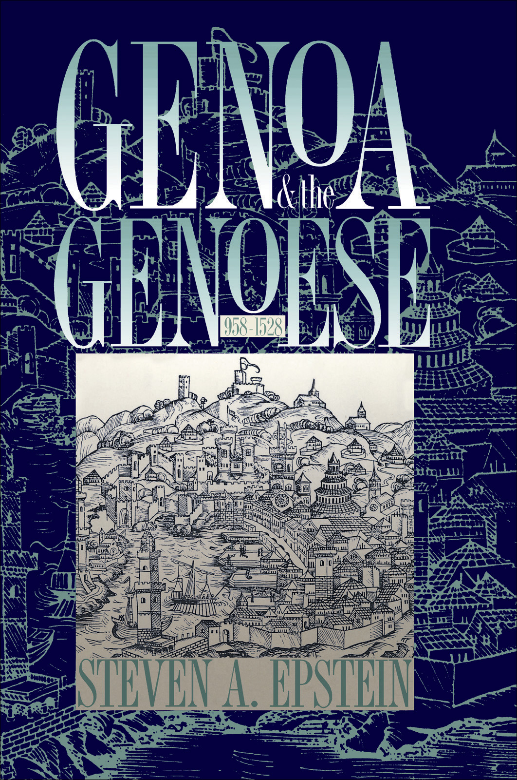 Genoa And The Genoese 9581528 9780807861288 Epstein Steven A