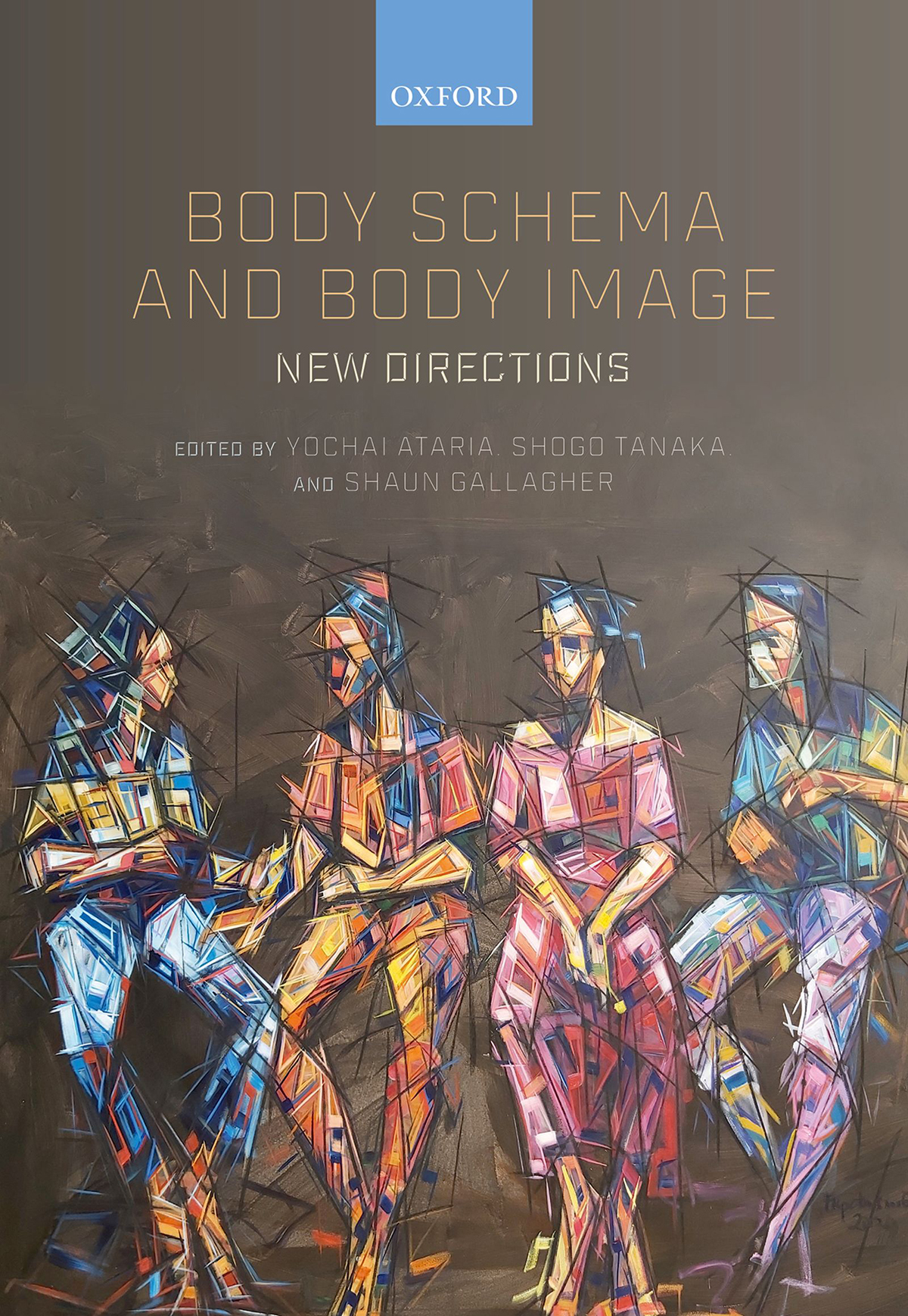 Body Schema And Body Image New Directions Yochai Atariashogo Tanakashaun Gallagher