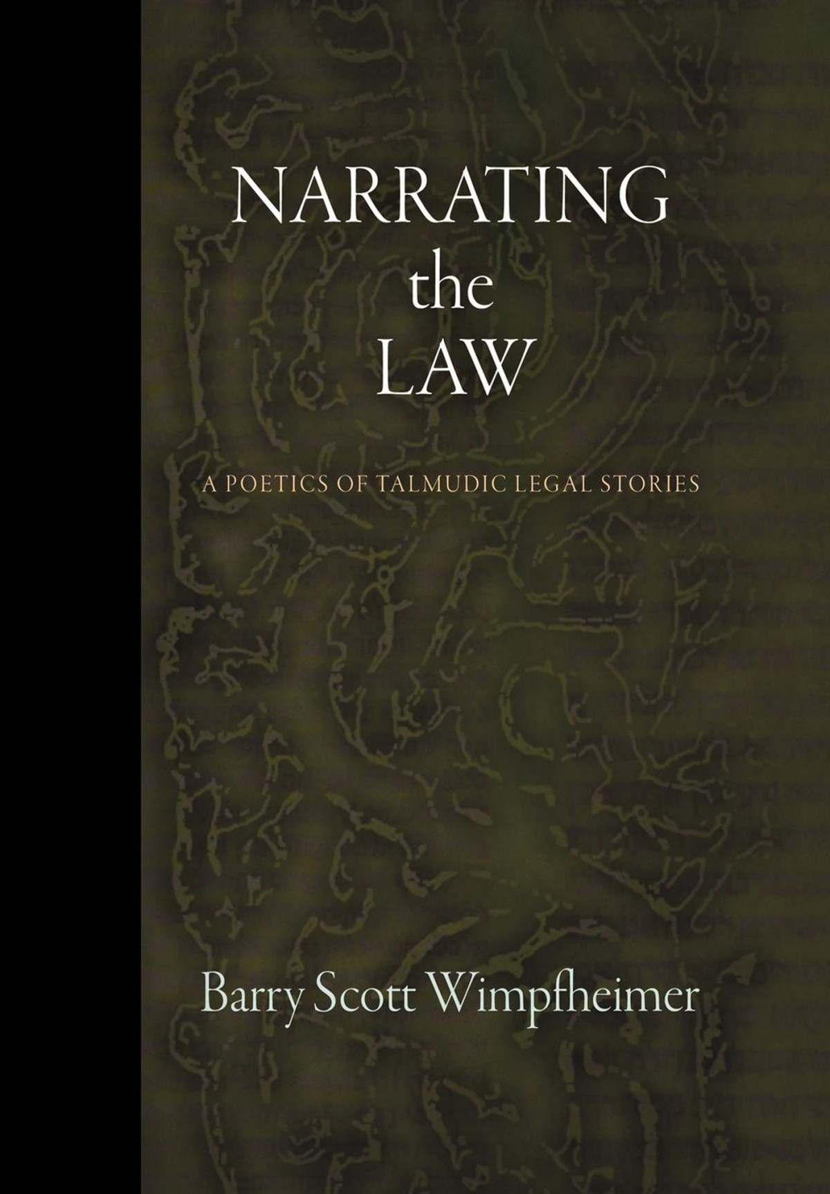 Narrating The Law Barry Scott Wimpfheimer